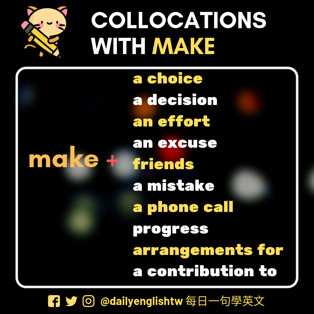 『MAKE』搭配詞用法整理。 - 語言板 | Dcard